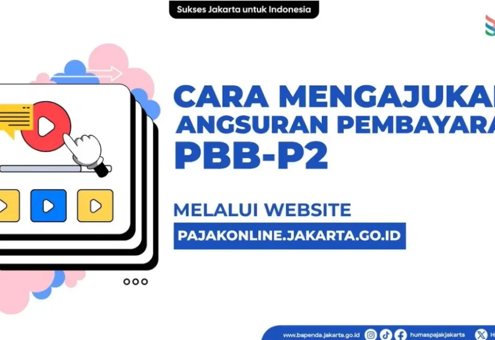 Panduan Lengkap Cicil PBB-P2 di Jakarta Syarat dan Cara